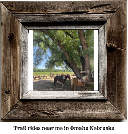 trail rides near me in Omaha, Nebraska